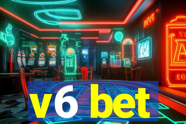 v6 bet